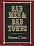 Bad Men and Bad Towns (Nebraska)