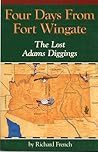 Four Days from Fort Wingate: The Lost Adams Diggings