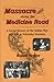 Massacre Along the Medicine Road: A Social History of the Indian War of 1864 in Nebraska Territory