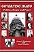 Governing Idaho: Politics, People and Power
