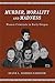 Murder, Morality and Madness by Diane L. Goeres-Gardner