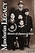 Manchurian Legacy: Memoirs of a Japanese Colonist