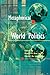 Metaphorical World Politics (Rhetoric & Public Affairs)