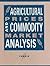 Agricultural Prices and Commodity Market Analysis