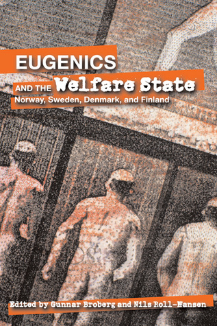 Eugenics and the Welfare State: Norway, Sweden, Denmark, and Finland (Paperback)