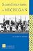 Scandinavians in Michigan (Discovering the Peoples of Michigan)