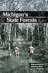 Michigan's State Forests by William B. Botti