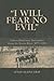 I Will Fear No Evil: Ojibwa-Missionary Encounters Along the Berens River, 1875-1940