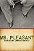 Mr. Pleasant