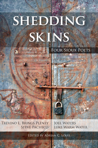 Shedding Skins: Four Sioux Poets (American Indian Studies)