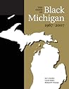 The State of Black Michigan, 1967-2007