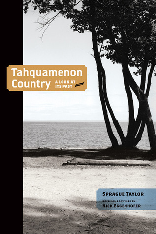 Tahquamenon Country: A Look at Its Past (Paperback)