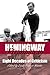 Hemingway: Eight Decades of Criticism