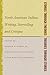 Stories Through Theories/ Theories Through Stories: North American Indian Writing, Storytelling, and Critique (American Indian Studies)