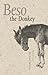 Beso the Donkey: Poems