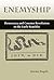Enemyship: Democracy and Counter-Revolution in the Early Republic (Rhetoric & Public Affairs)