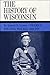 The History of Wisconsin, Volume II: The Civil War Era