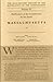 The Documentary History of the Ratification of the Constitution, Volume 4: Ratification of the Constitution by the States: Massachusetts, No. 1 (Volume 4)