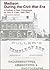 Madison During the Civil War Era: A Portfolio of Rare Photographs by John S. Fuller, 1860-1863