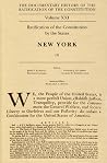 The Documentary History of the Ratification of the Constitution, Volume 21: Ratification of the Constitution by the States: New York, No. 3 (Volume 21) The Documentary History of the Ratification of the Constitution, Volume 21: Ratification of the Constitution by the States: New York, No. 3 (Volume 21)