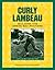 Curly Lambeau: Building the...