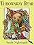 Throwaway Bear by Sandy Nightingale