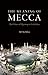 The Meaning of Mecca: The Politics of Pilgrimage in Early Islam