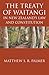The Treaty of Waitangi in New Zealand's Law and Constitution