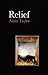 Relief by Anna Taylor