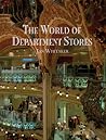 World of Department Stores by Jan  Whitaker