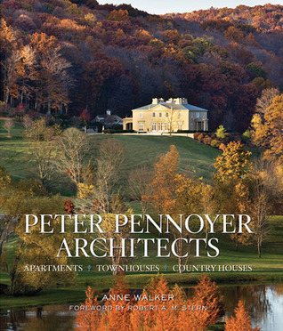 Peter Pennoyer Architects: Apartments, Townhouses, Country Houses (Hardcover)