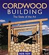 Cordwood Building: The State of the Art