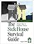 The Sick House Survival Guide: Simple Steps to Healthier Homes