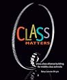 Class Matters: Cr...