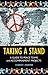 Taking a Stand: A Guide to Peace Teams and Accompaniment Projects