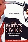 The Party's Over:...