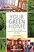 Your Green Home: A Guide to...