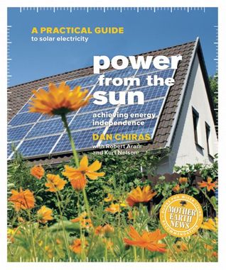 Power from the Sun: A Practical Guide to Solar Electricity (Paperback)