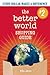 The Better World Shopping Guide by Ellis Jones