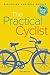 The Practical Cyclist: Bicycling for Real People