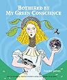 Bothered by My Green Conscience: How an SUV-driving, imported-strawberry-eating urban dweller can go green