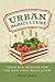 Urban Agriculture by David   Tracey