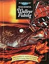 Successful Walleye Fishing: The Complete How-To Guide for Finding & Catching Walleyes Year-Round (The Freshwater Angler)