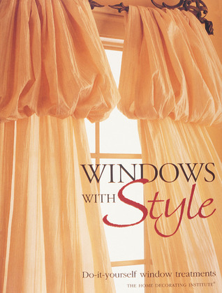 Windows with Style: Do-It-Yourself Window Treatments (Paperback)