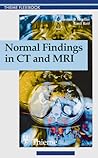 Normal Findings in Ct and Mri (Thieme Flexibook)