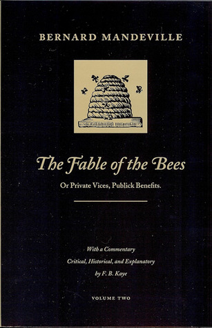 The Fable of the Bees or Private Vices, Publick Benefits, Vol 2
