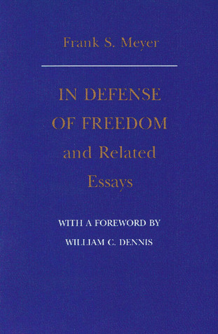 "In Defense of Freedom" and Related Essays (Paperback)