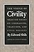 VIRTUE OF CIVILITY, THE