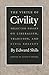 VIRTUE OF CIVILITY, THE
