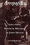Areopagitica and Other Political Writings of John Milton Areopagitica and Other Political Writings of John Milton